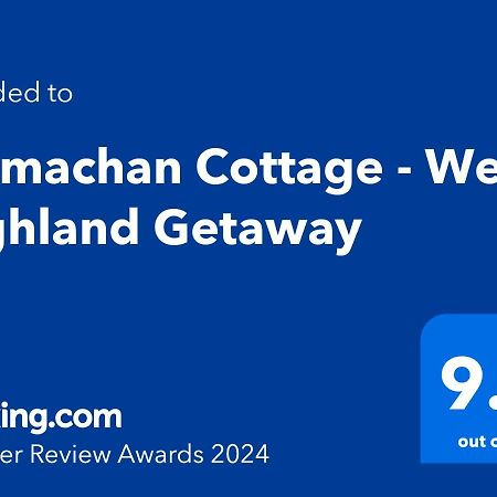 Tarmachan Cottage - West Highland Getaway Fort William Ngoại thất bức ảnh